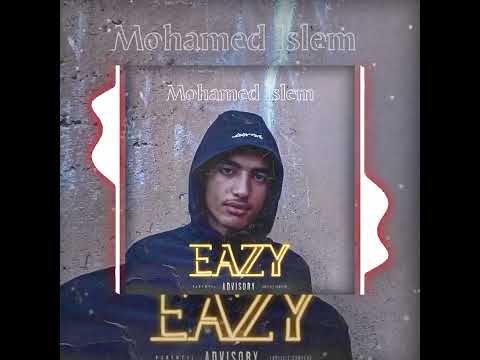 Mohamed Islem - EAZY