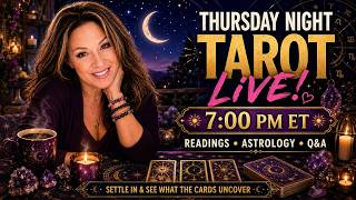 🌙🔮 Thursday Night Tarot LIVE! Readings, Astrology & Your Questions