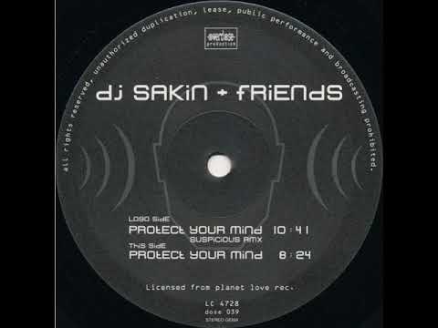 DJ Sakin & Friends - Protect Your Mind - (Suspicious Remix) - 1998 - Shortcut