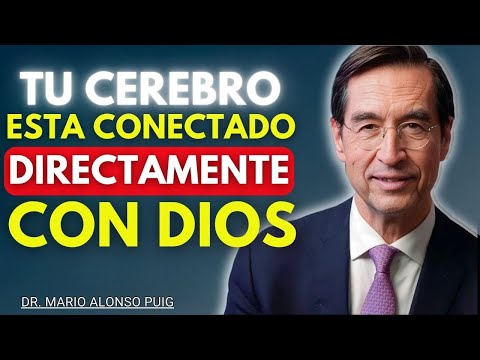 Tu cerebro está conectado directamente con Dios | Mario Alonso Puig | Beste Motiverende Toespraok...