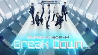 Super Junior-M (슈퍼주니어) - Break Down (Chinese Ver.) Official Audio