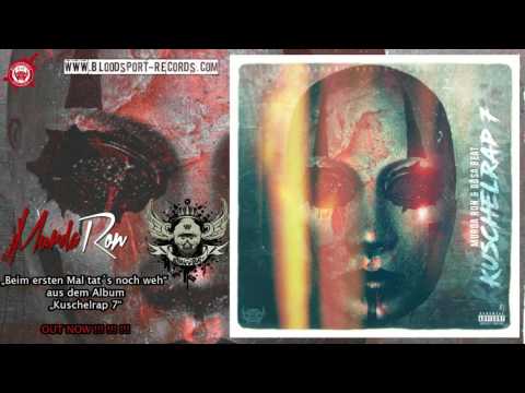 Murda Ron & Bösa-Beat  -  Das erste Mal tats noch weh (Kuschelrap 7)