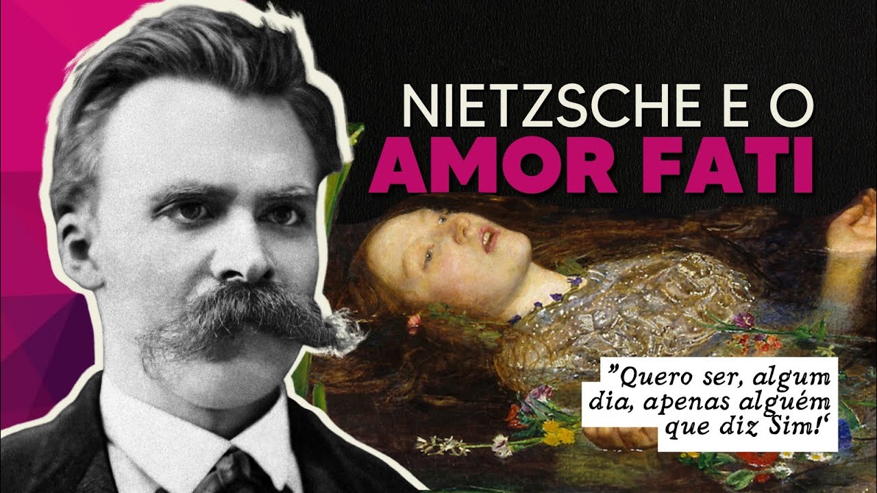 Nietzsche: O que é AMOR FATI? | Vocabulário Nietzschiano | A