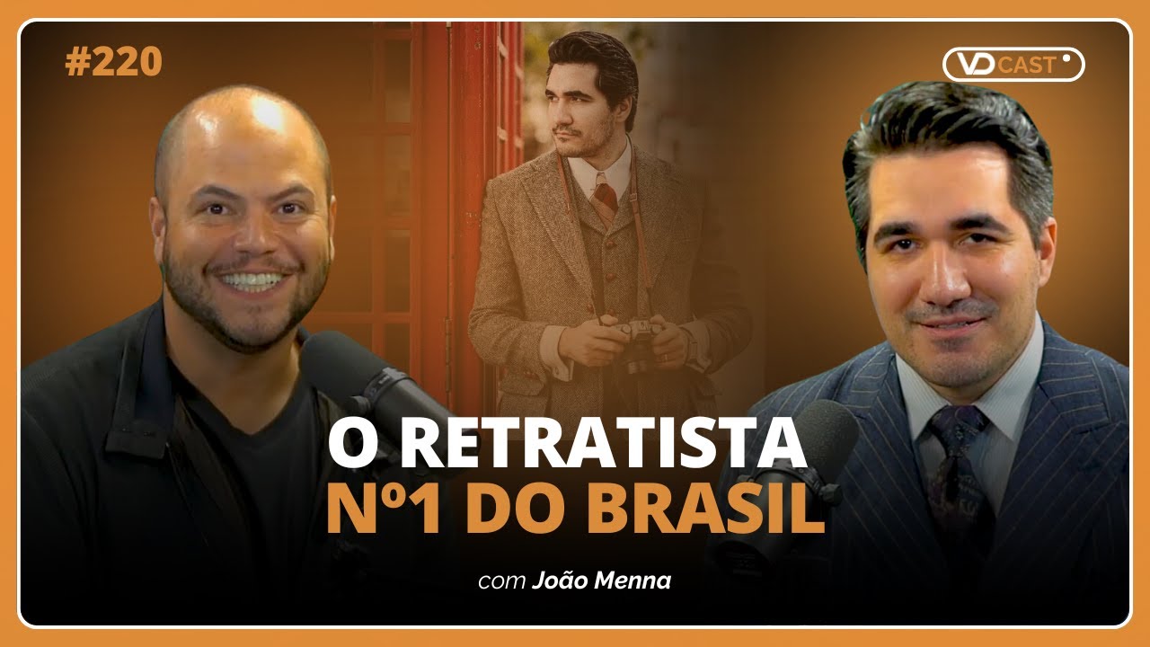 Ele conquistou 1,2M de seguidores e retratou Líderes históricos | VD Cast Ep. 220 com João Menna