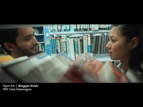 (OST CINTA FATAMORGANA) Hyper Act. - Mengejar Rindu (Lyric Video)