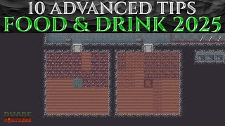 10 Advanced TIPS For FOOD & DRINK in DWARF FORTRESS - Guide