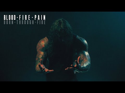 Born Through Fire - Blood Fire Pain (Official Music Video) online metal music video by BORN THROUGH FIRE