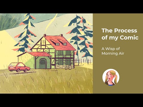 Draw with me/ The Process of my Comic / A Wisp of Morning Air