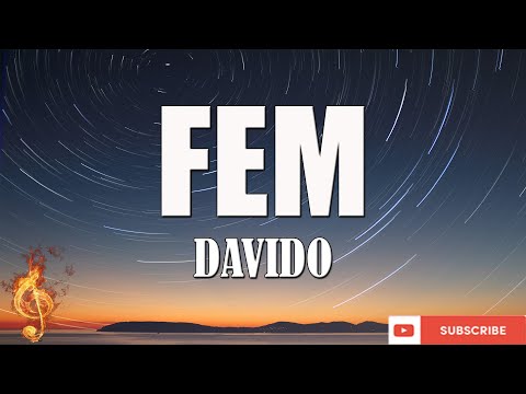 Davido - FEM (Lyrics Video)