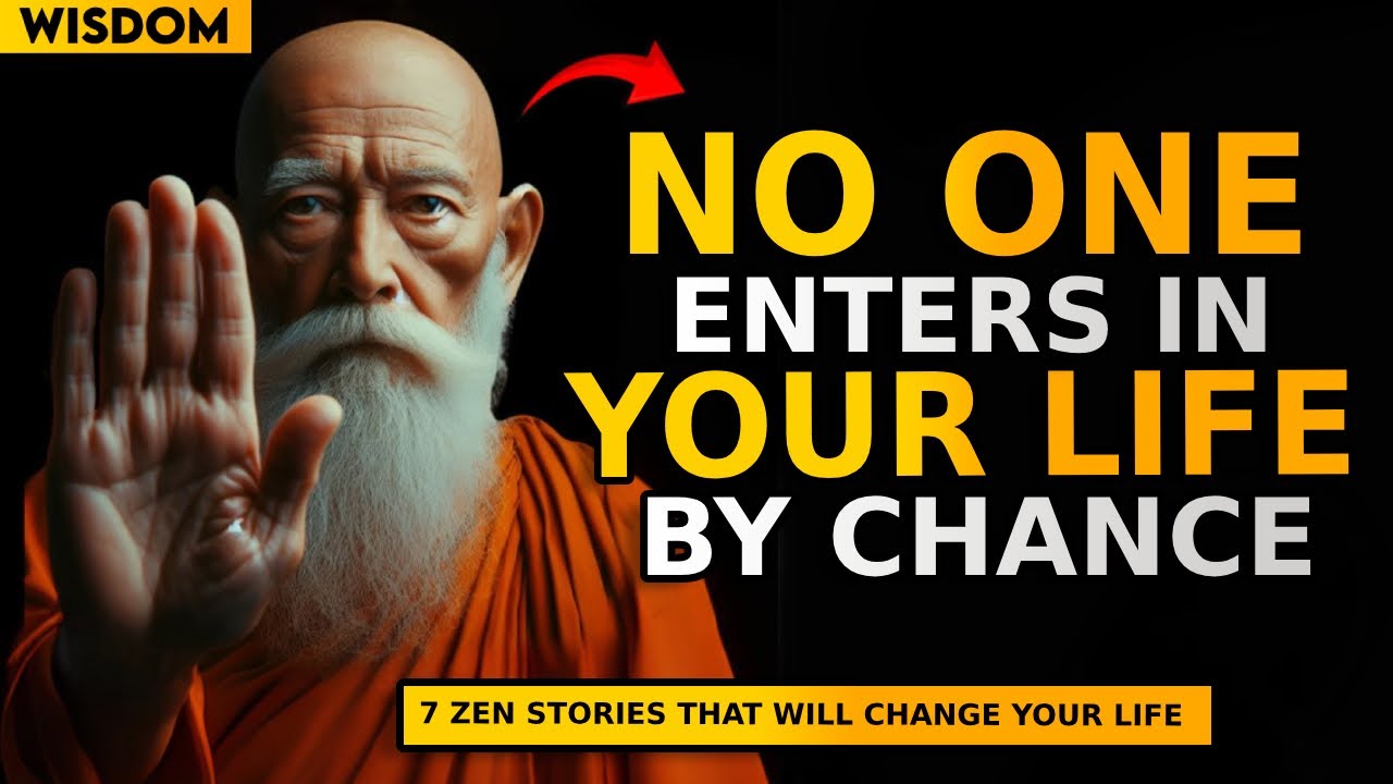 People DO NOT come into our lives by chance | 7 Zen Story of Spiritual Growth | Buddhism |Motivation