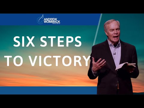 Andrew Wommack Ministries -  Six Steps to Victory