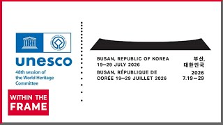 South Korea to host UNESCO World Heritage Committee's 48th session in Busan this July
