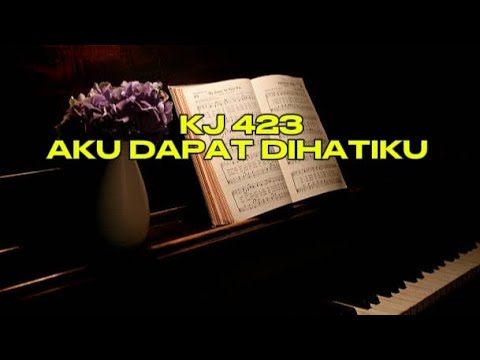 KJ 423 AKU DAPAT DIHATIKU 