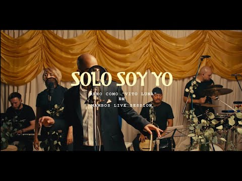 Reno - Solo Soy Yo - MAMBOS LIVE SESSION