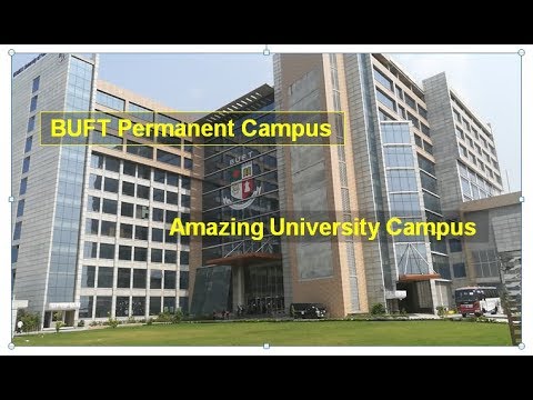 BGMEA University (BUFT) Permanent Campus full View ! Amazing University Campus! Video