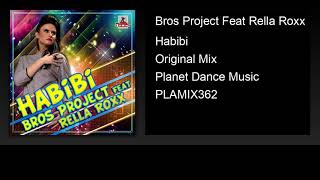 Download lagu Bros Project Feat Rella Roxx - Habibi (Original Mix) mp3 Download lagu Bros Project Feat Rella Roxx - Habibi (Original Mix) mp3