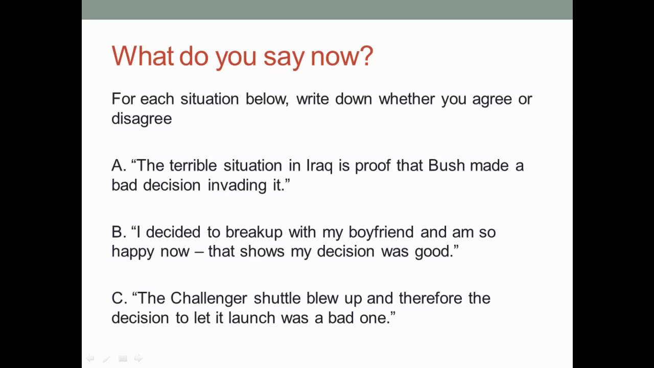 Making Good Decisions - Decisions and Outcomes