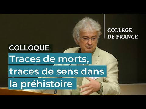 Traces de morts, traces de sens dans la préhistoire (5) - Jean-Jacques Hublin (2024-2025)
