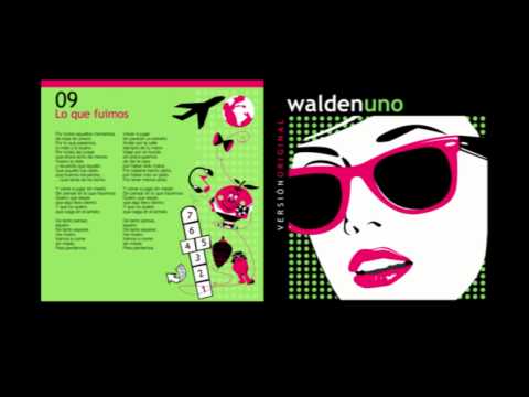 walden uno - Lo que fuimos