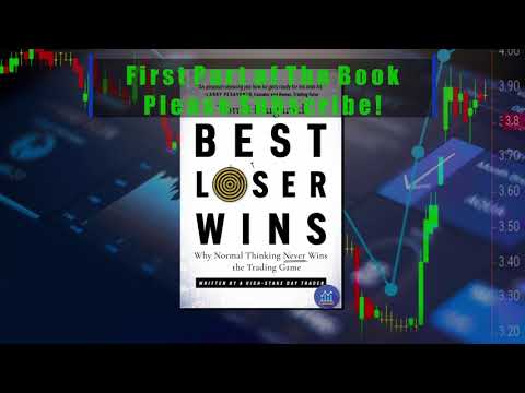 Trading Psychology - Best Loser Wins Part 1