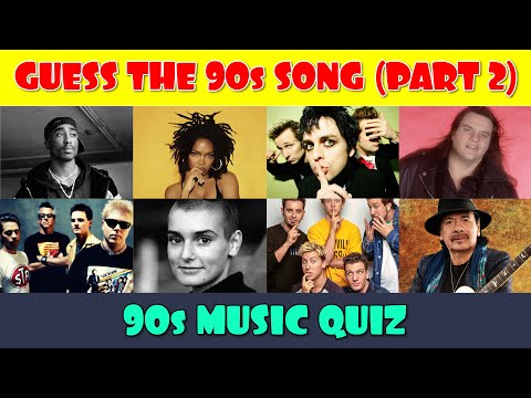 90s Guess the Song Music Quiz (Part 2)