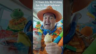 15 Hours Into My Royal Caribbean Drinking Ban 😳🚢 (Still Surviving!)