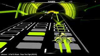 Audiosurf A Fall To Break - Face This Fight