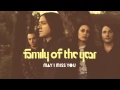 Family of the Year - May I Miss You [Official HD Audio]