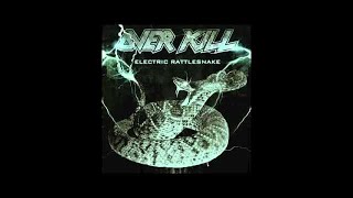 OVERKILL - Electric Rattlesnake (OFFICIAL SONG)