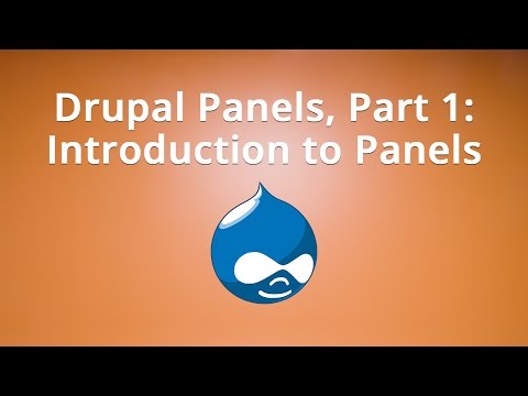 Drupal Panels Part 1 Introduction to Panels