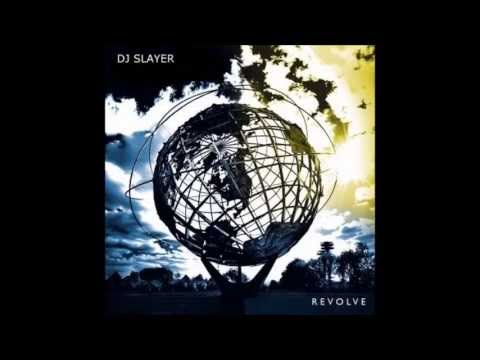 DJ Slayer -Revolve (original mix)