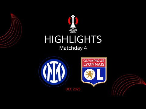 (Group B) Inter Milan / Olympique Lyonnais-UEC 2025 Matchday 4