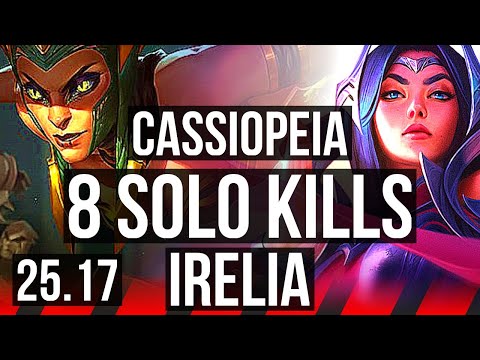 CASSIOPEIA vs IRELIA (TOP) | 8 solo kills | EUW Diamond | 25.17