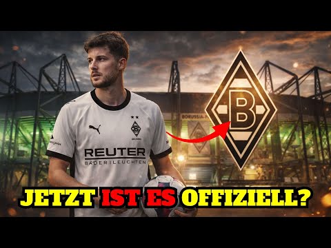🔥BREAKING NEWS! NEW SIGNING CONFIRMED? News from BORUSSIA M'GLADBACH today!
