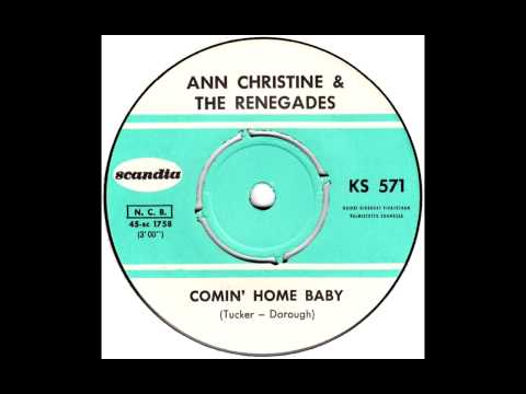 Ann Christine & the Renegades - Comin' Home Baby! (Donald Bailey Quartet)