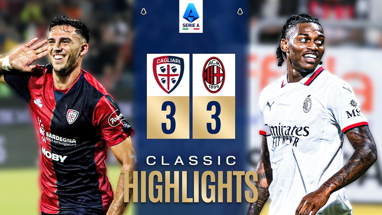 CAGLIARI-MILAN | CLASSIC HIGHLIGHTS SERIE A 2024/25