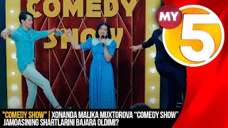 Xonanda Malika Muxtorova “Comedy show” jamoasining shartlarini bajara oldimi?