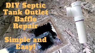 DIY Septic Tank Outlet Baffle Repair