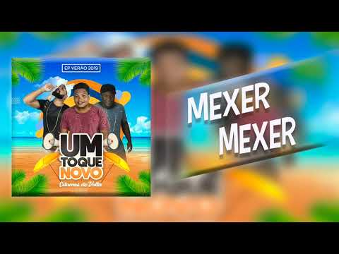 Um Toque Novo EP de verão 2019 -  MEXER MEXER