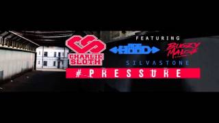 Charlie Sloth FT Acehood, Bugzy Malone, Silvastone   Pressure