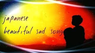 sad japanese song💓Japanese love song with english lyrics【sad songs that make you cry】kataguruma