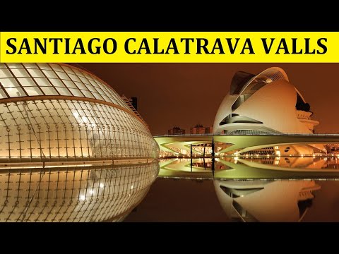 SANTIAGO CALATRAVA VALLS
