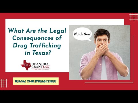 What Are the Legal Consequences of Drug Trafficking in Texas? Know the Penalties!