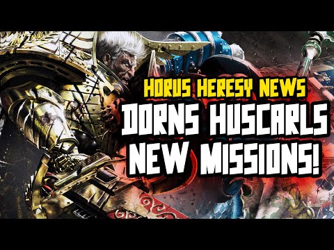 NEW Horus Heresy Missions & Unit! DORNS HUSCARLS!