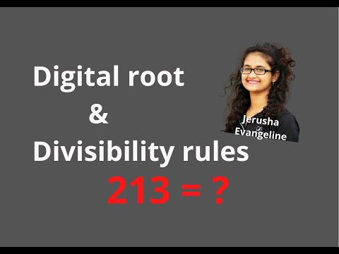 Digital root & Divisibility rules