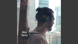 Alice Demo Music Video