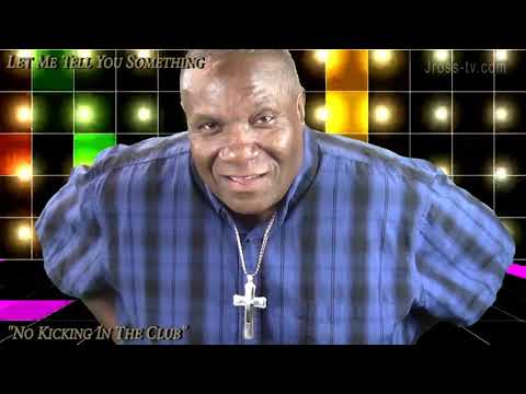 James Ross @ Let Me Tell You Something - "The Club Sucks" - www.Jross-tv.com (St. Louis)