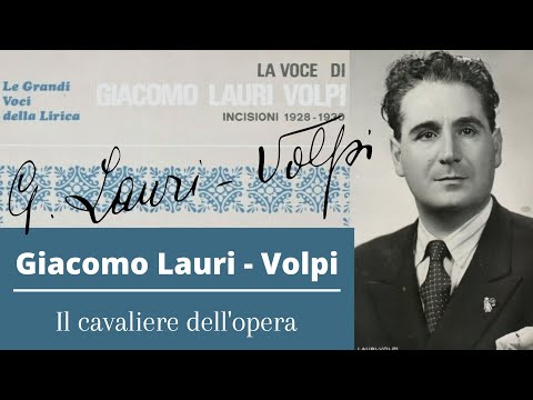 Giacomo Lauri-Volpi - Il cavaliere dell'opera (Breve Biografia)