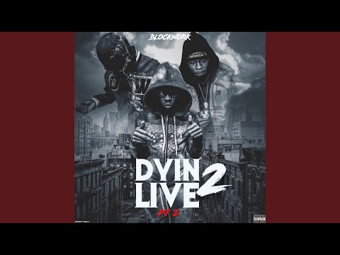 Dyin 2 Live Pt 2