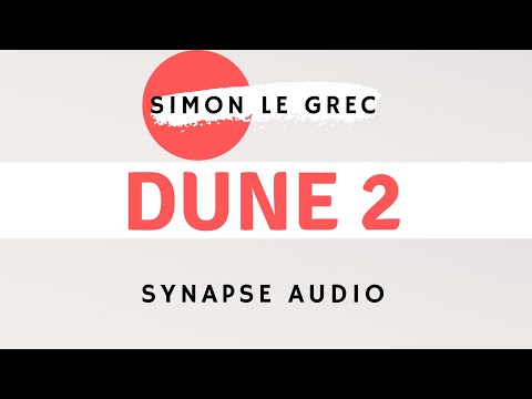 Synapse Audio | DUNE 2 | Presets Preview (2021)